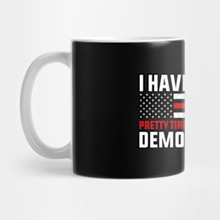 I Have PTSD Pretty Tired of Stupid Democrats - Election 2024 Mug
